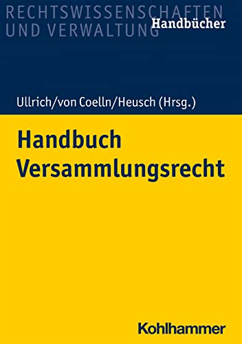Handbuch Versammlungsrecht von Kohlhammer W.